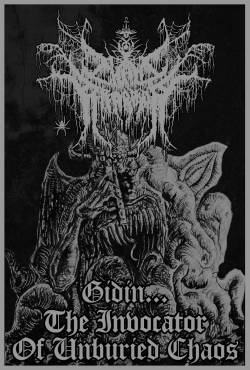 Chaos Apparition : Gidin... the Invocator of Unburied Chaos